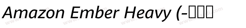 Amazon Ember Heavy (字体转换